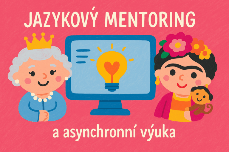 Co to je jazykovy mentoring a asynchronni vyuka