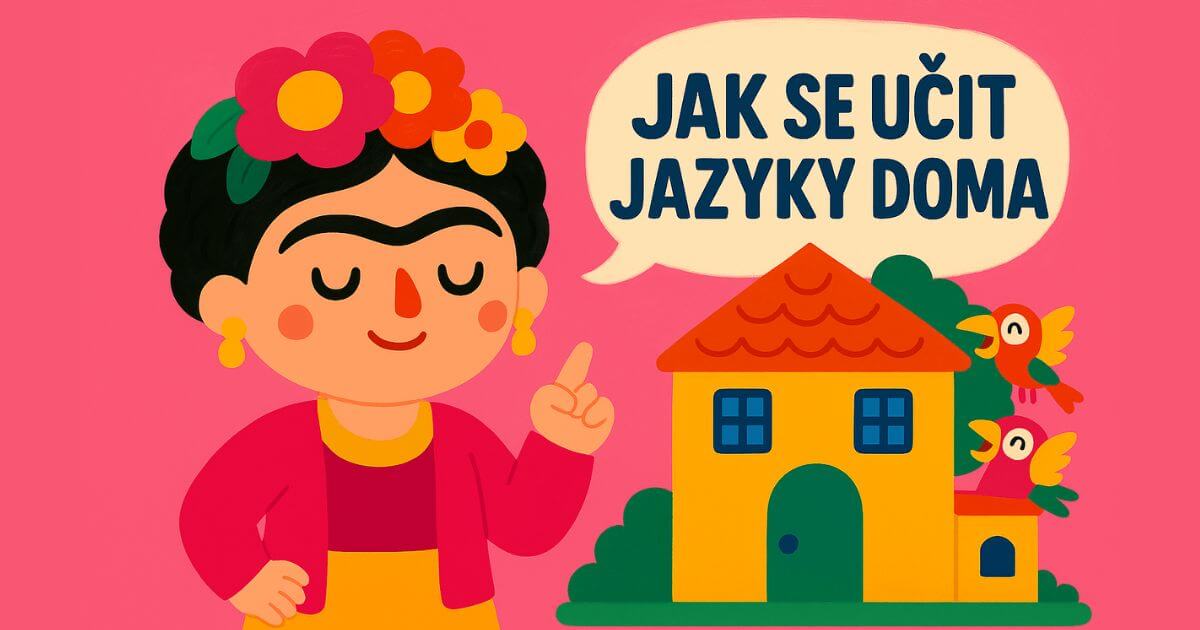 Ilustrace k článku Jak se učit jazyky doma a efektivně s obrázkem postavičky ve stylu Frida Kahlo a žlutým domkem s papoušky